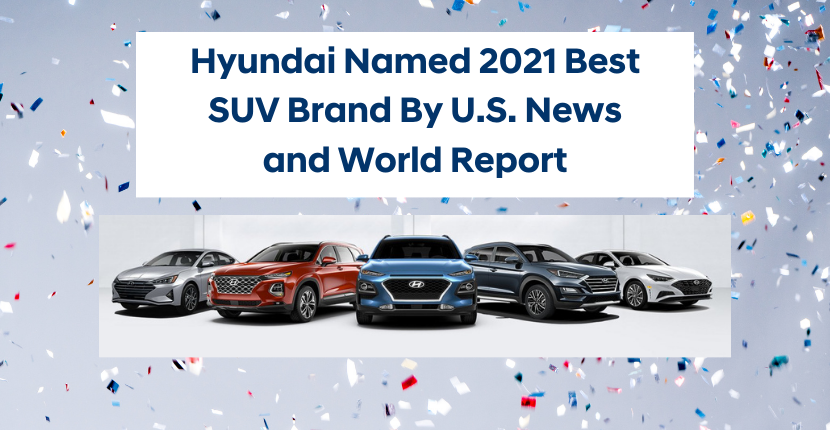 Hyundai Named 2021 Best SUV Brand by U.S. News & World Report