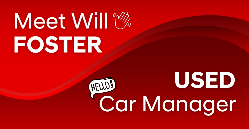 Meet Will Foster, Used Car Manager
