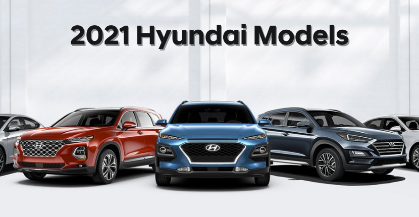 New 2021 Hyundai Models